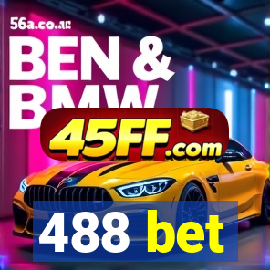 488 bet